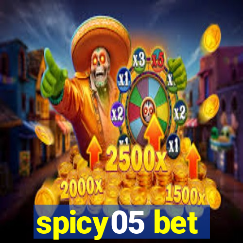 spicy05 bet